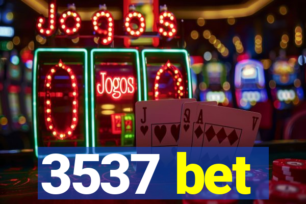 3537 bet